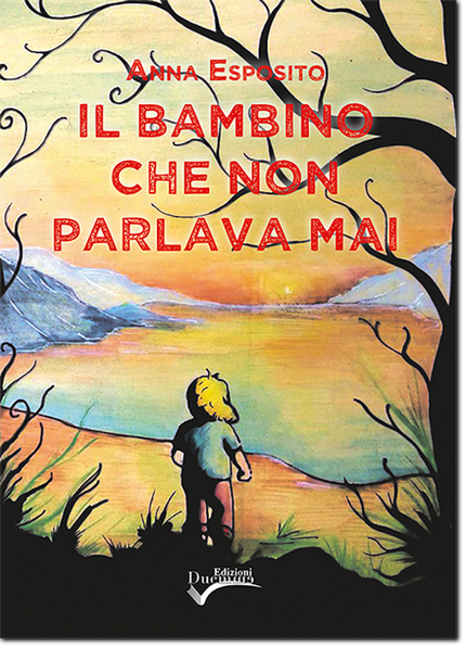 Il bambino che non parlava mai
